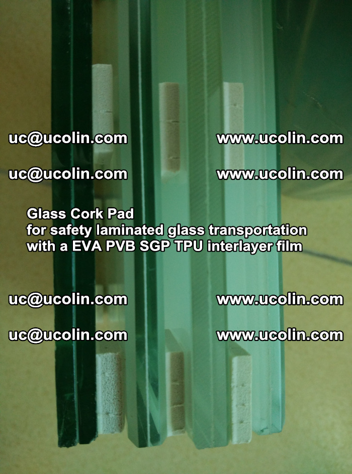 Glass Cork Pad for safety laminated glass transportation with a EVA PVB SGP TPU interlayer film (145)