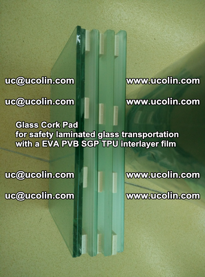 Glass Cork Pad for safety laminated glass transportation with a EVA PVB SGP TPU interlayer film (16)