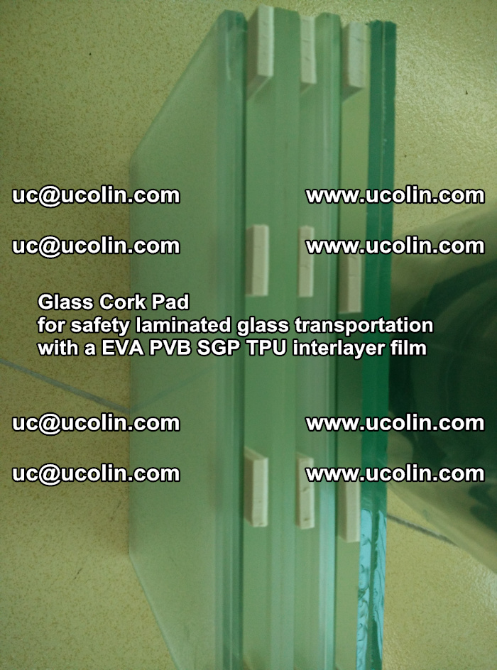 Glass Cork Pad for safety laminated glass transportation with a EVA PVB SGP TPU interlayer film (49)